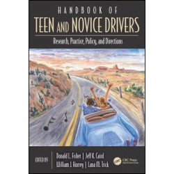 Handbook of Teen and Novice Drivers Handbook of Teen and Novice Drivers