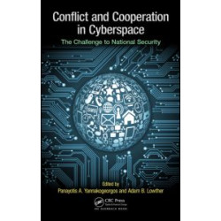 Conflict and Cooperation in Cyberspace Conflict and Cooperation in Cyberspace