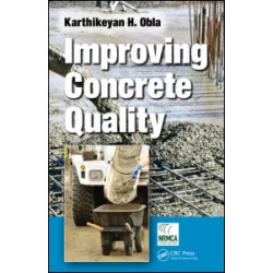 Improving Concrete Quality Improving Concrete Quality