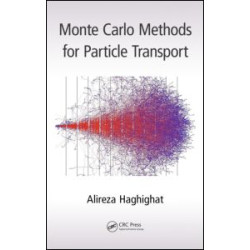 Monte Carlo Methods for Particle Transport
