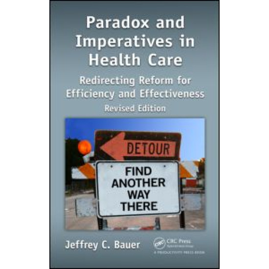 Paradox and Imperatives in Health Care Paradox and Imperatives in Health Care