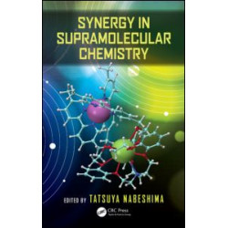 Synergy in Supramolecular Chemistry Synergy in Supramolecular Chemistry