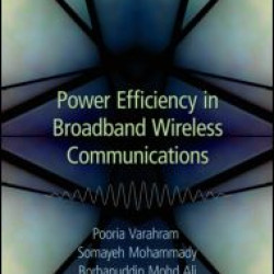 Power Efficiency in Broadband Wireless Communications Power Efficiency in Broadband Wireless Communications