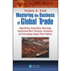 Mastering the Business of Global Trade Mastering the Business of Global Trade