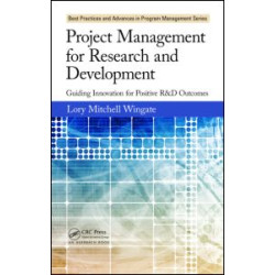 Project Management for Research and Development Project Management for Research and Development