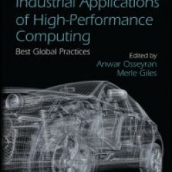 Industrial Applications of High-Performance Computing Industrial Applications of High-Performance Computing