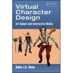 Virtual Character Design for Games and Interactive Media