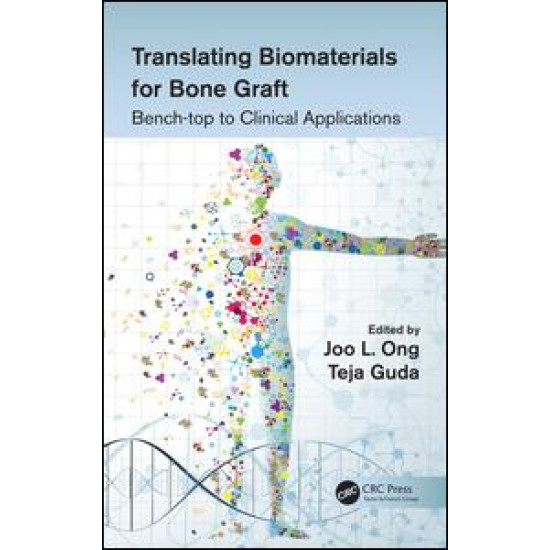 Translating Biomaterials for Bone Graft Translating Biomaterials for Bone Graft