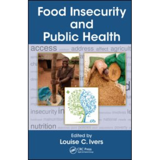 Food Insecurity and Public Health Food Insecurity and Public Health