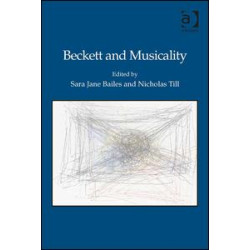 Beckett and Musicality Beckett and Musicality