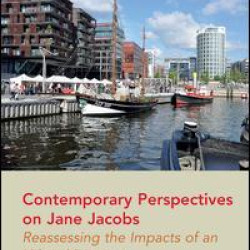 Contemporary Perspectives on Jane Jacobs Contemporary Perspectives on Jane Jacobs
