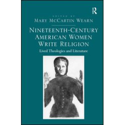 Nineteenth-Century American Women Write Religion