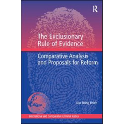 The Exclusionary Rule of Evidence The Exclusionary Rule of Evidence