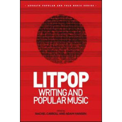 Litpop: Writing and Popular Music Litpop: Writing and Popular Music