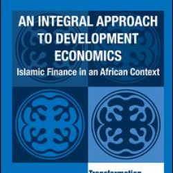 An Integral Approach to Development Economics An Integral Approach to Development Economics