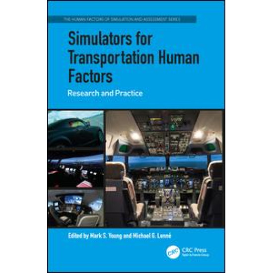 Simulators for Transportation Human Factors Simulators for Transportation Human Factors