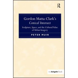 Gordon Matta-Clark's Conical Intersect