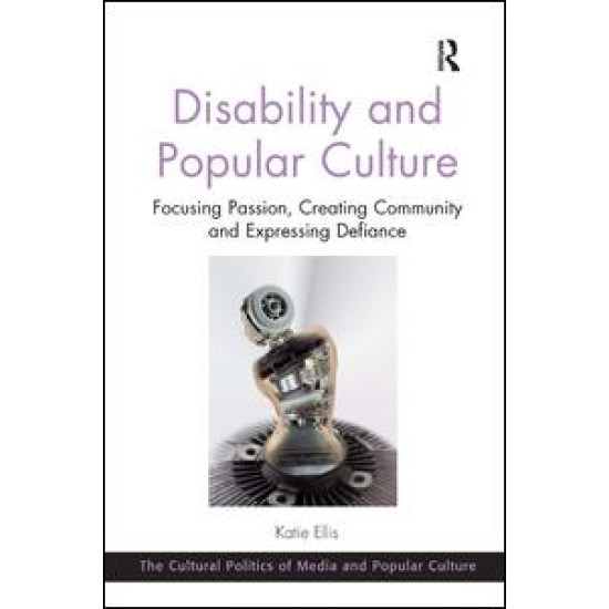 Disability and Popular Culture Disability and Popular Culture