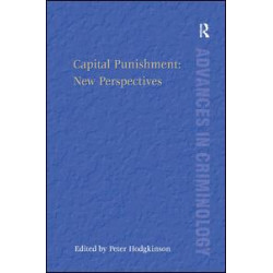 Capital Punishment: New Perspectives Capital Punishment: New Perspectives