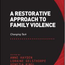 A Restorative Approach to Family Violence A Restorative Approach to Family Violence