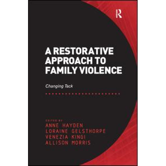 A Restorative Approach to Family Violence A Restorative Approach to Family Violence