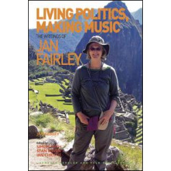 Living Politics, Making Music Living Politics, Making Music