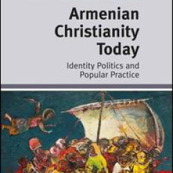 Armenian Christianity Today