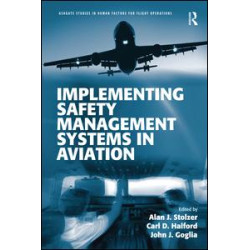 Implementing Safety Management Systems in Aviation Implementing Safety Management Systems in Aviation