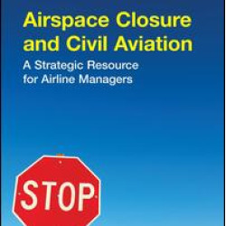 Airspace Closure and Civil Aviation Airspace Closure and Civil Aviation