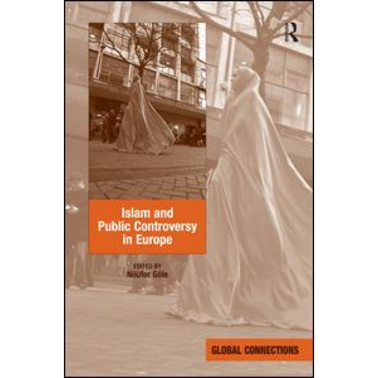 Islam and Public Controversy in Europe Islam and Public Controversy in Europe