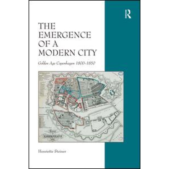 The Emergence of a Modern City The Emergence of a Modern City
