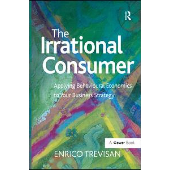 The Irrational Consumer The Irrational Consumer