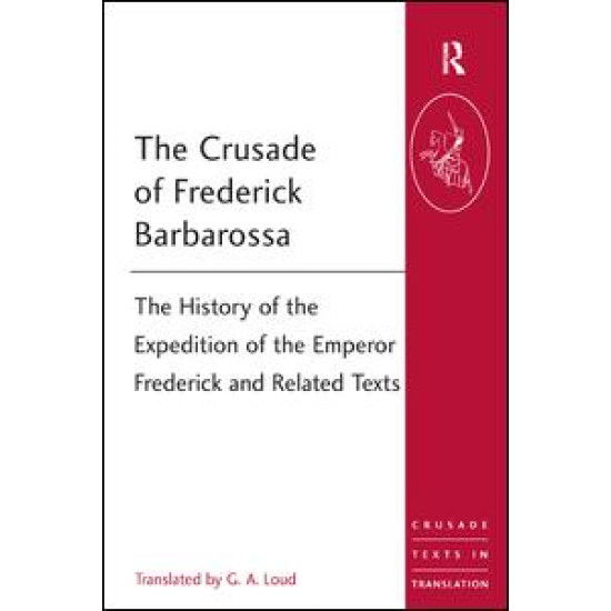 The Crusade of Frederick Barbarossa