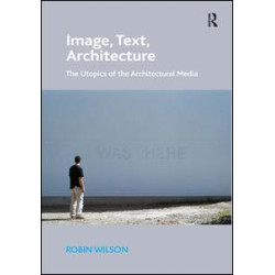 Image, Text, Architecture