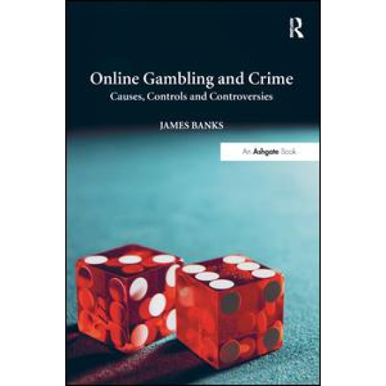 Online Gambling and Crime Online Gambling and Crime