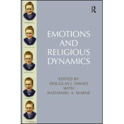Emotions and Religious Dynamics Emotions and Religious Dynamics