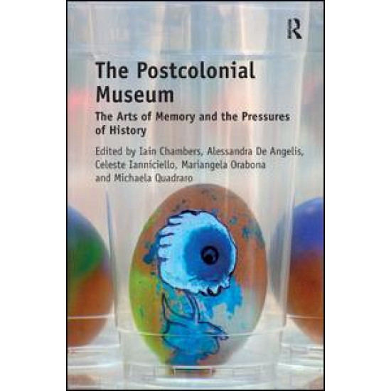 The Postcolonial Museum