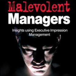 Malevolent Managers Malevolent Managers