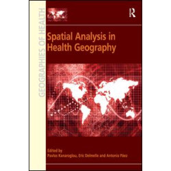 Spatial Analysis in Health Geography Spatial Analysis in Health Geography