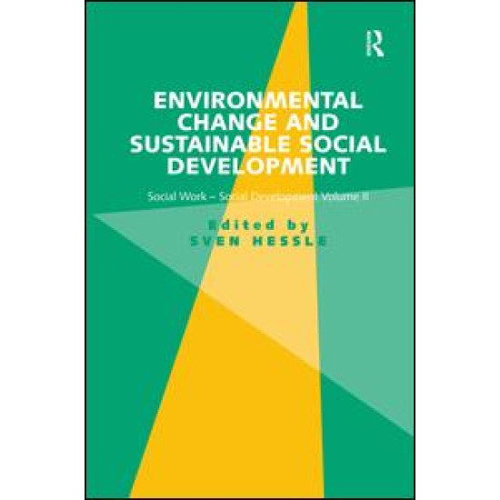 Environmental Change and Sustainable Social Development Environmental Change and Sustainable Social Development