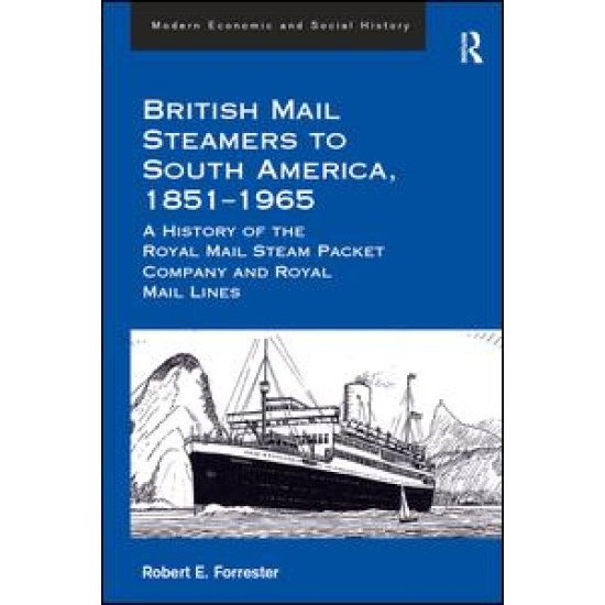 British Mail Steamers to South America, 1851-1965
