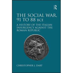 The Social War, 91 to 88 BCE The Social War, 91 to 88 BCE