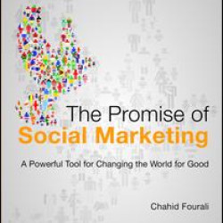 The Promise of Social Marketing The Promise of Social Marketing