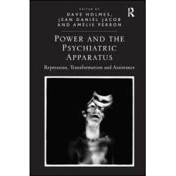 Power and the Psychiatric Apparatus
