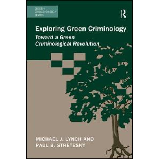 Exploring Green Criminology