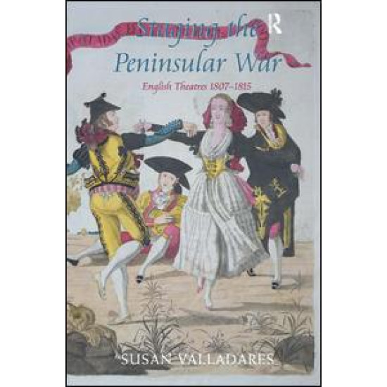 Staging the Peninsular War