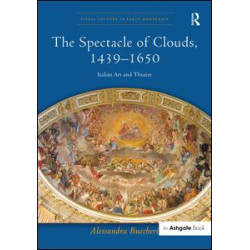The Spectacle of Clouds, 1439-1650