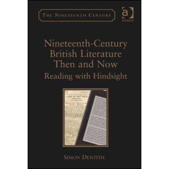 Nineteenth-Century British Literature Then and Now