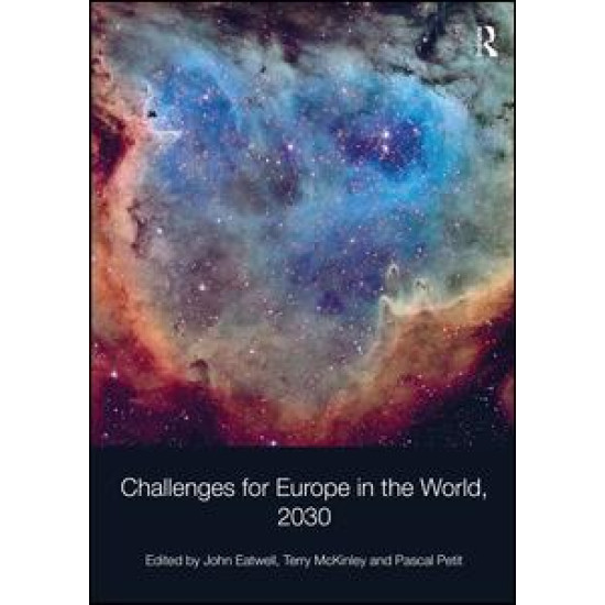 Challenges for Europe in the World, 2030 Challenges for Europe in the World, 2030