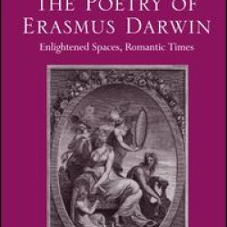The Poetry of Erasmus Darwin The Poetry of Erasmus Darwin